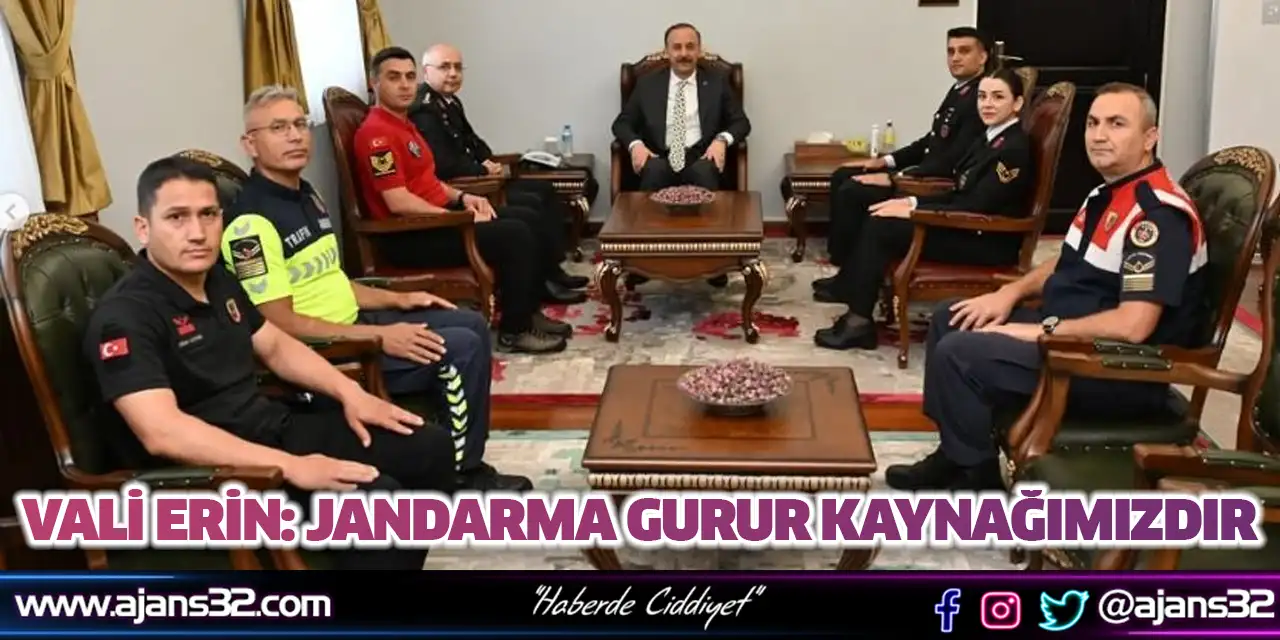 Vali Erin: Jandarma Gurur Kaynağımızdır