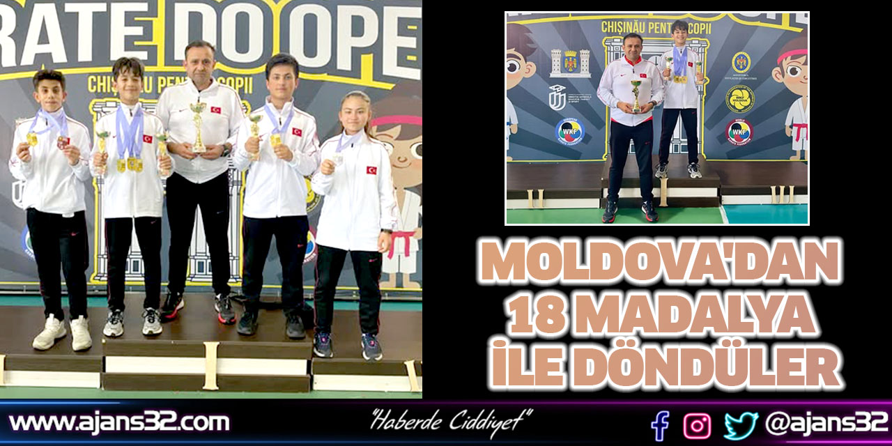 Moldova'dan 18 Madalya İle Döndüler