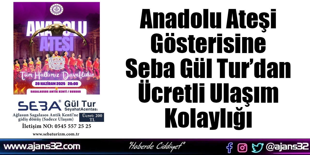Anadolu Ateşi Gösterisine Seba Gül Tur’dan Ücretli Ulaşım Kolaylığı