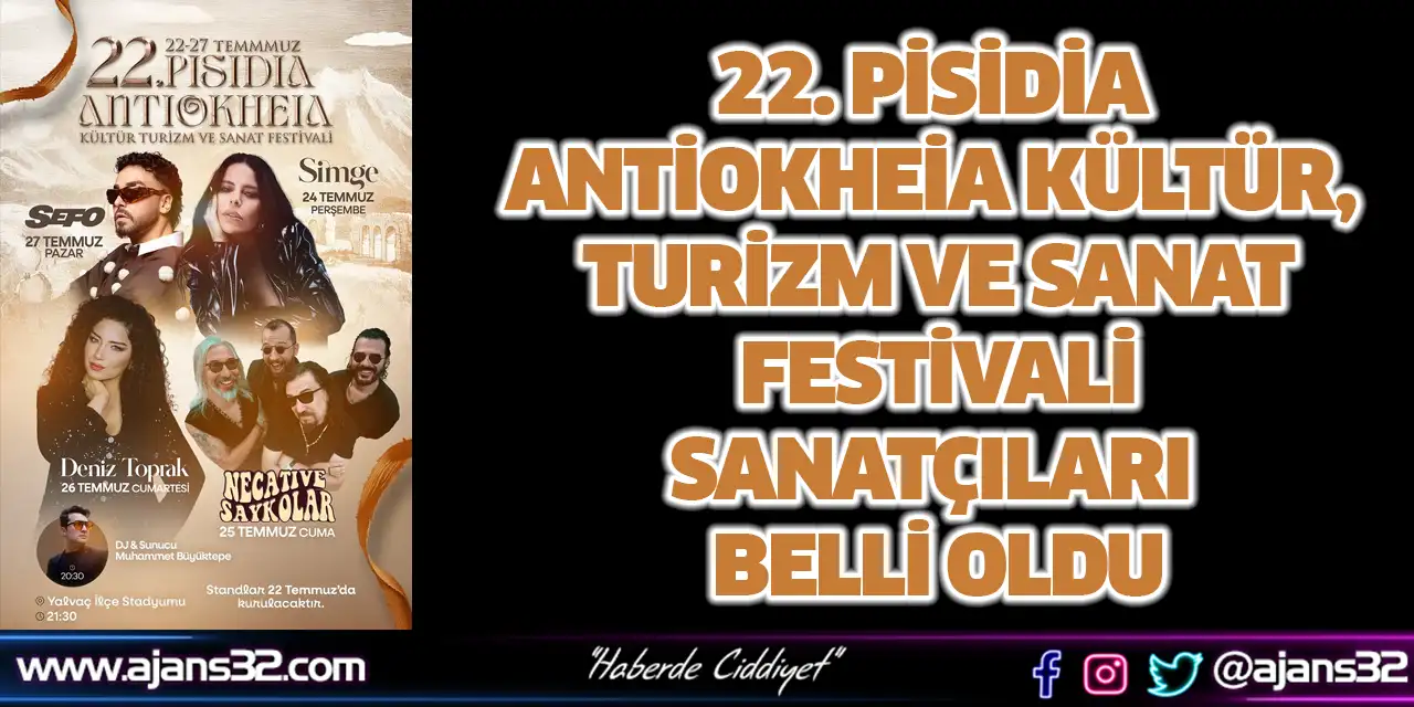 22. Pisidia Antiokheia Kültür, Turizm ve Sanat Festivali Sanatçıları Belli Oldu