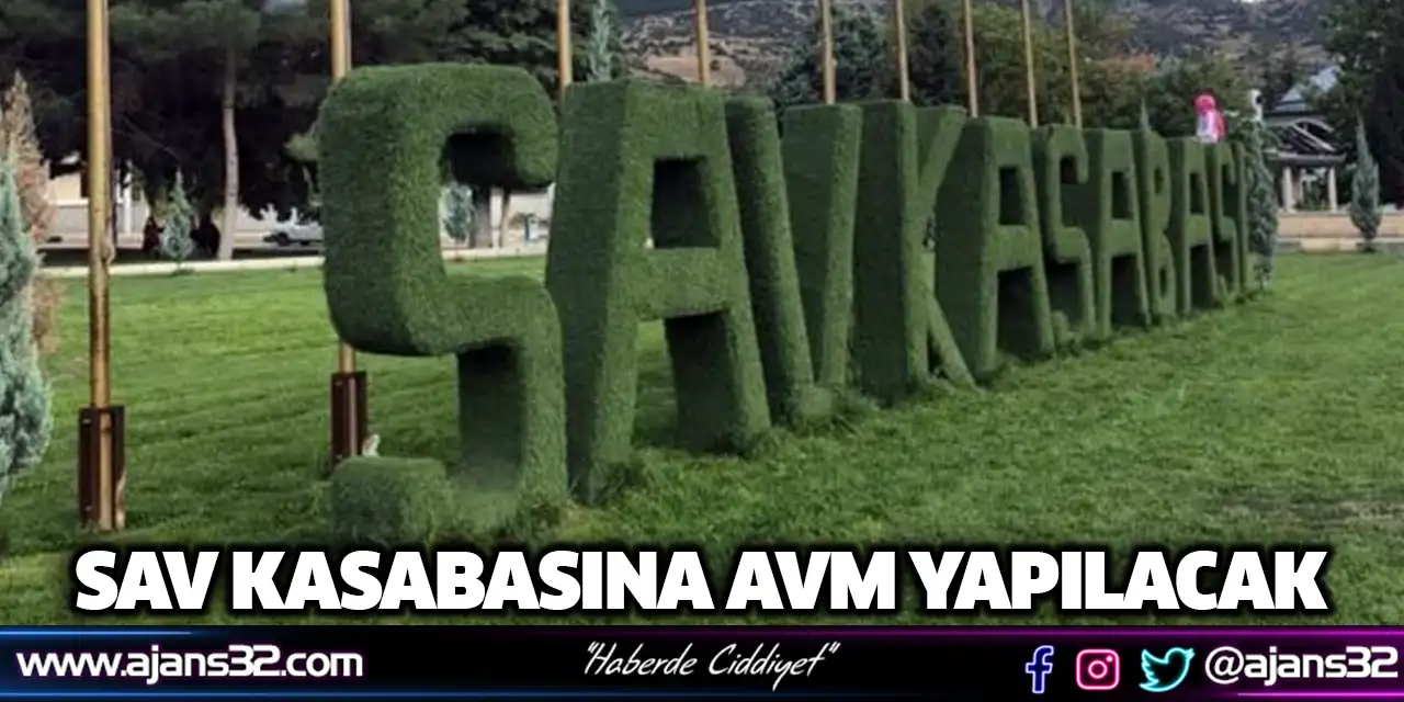 Sav Kasabasına AVM Yapılacak