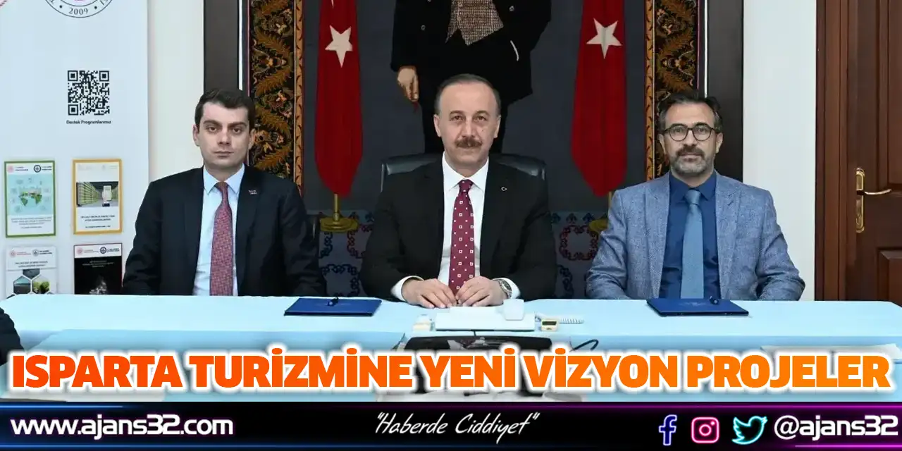 Isparta Turizmine Yeni Vizyon Projeler