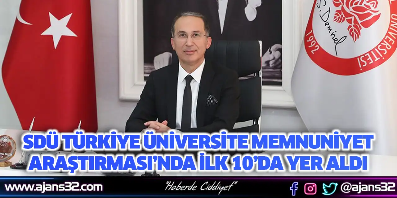 SDÜ Türkiye Üniversite Memnuniyet Araştırması’nda İlk 10’da Yer Aldı
