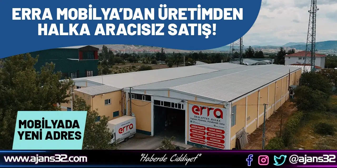 Mobilyada Yeni Adres: Erra Mobilya’dan Üretimden Halka Aracısız Satış!