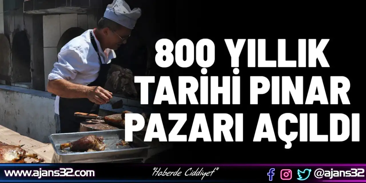 800 Yıllık Tarihi Pınar Pazarı Açıldı