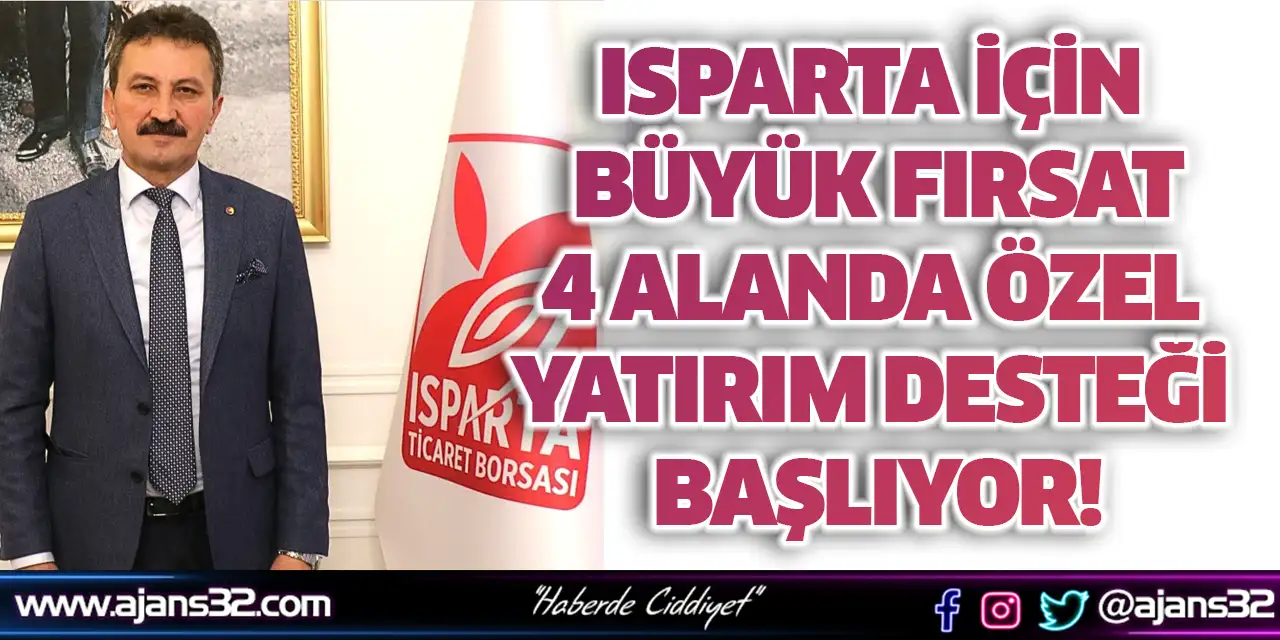 Isparta İçin Büyük Fırsat