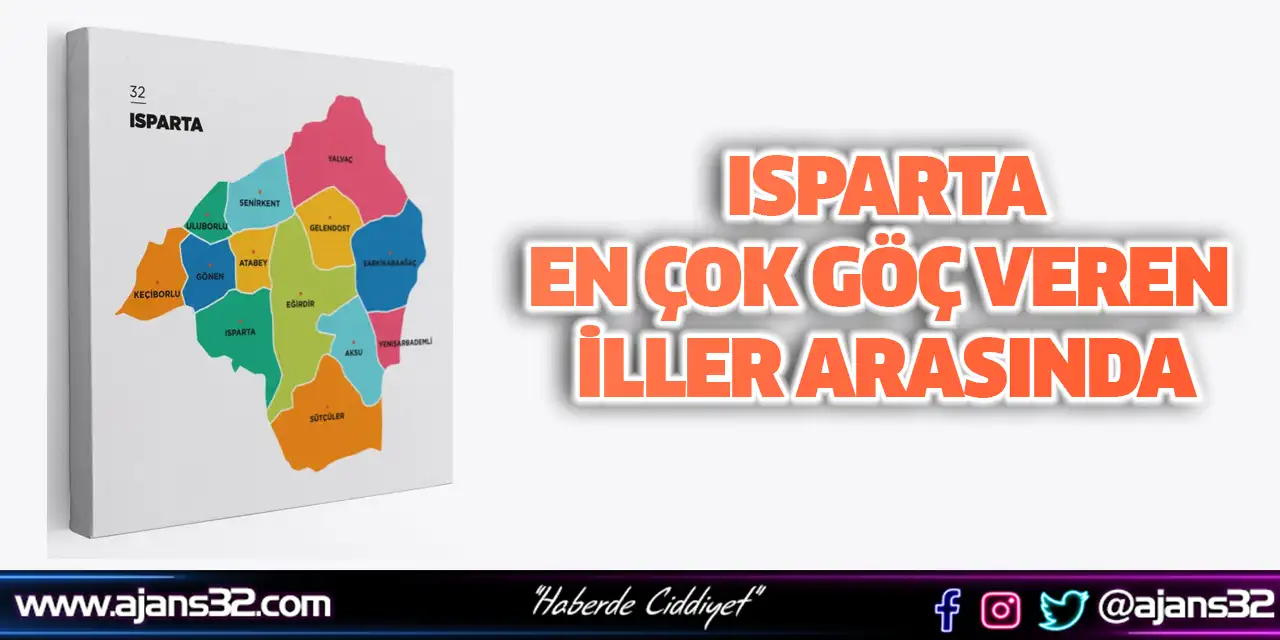Isparta En Çok Göç Veren İller Arasında