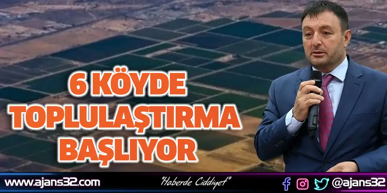 Milletvekili Zabun Duyurdu, 6 Köyde Toplulaştırma Başlıyor
