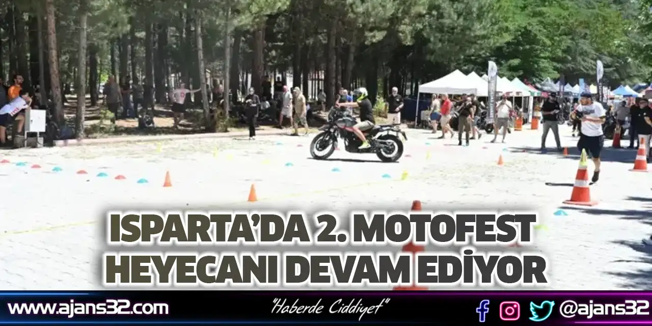 Isparta’da 2. Motofest Heyecanı Devam Ediyor