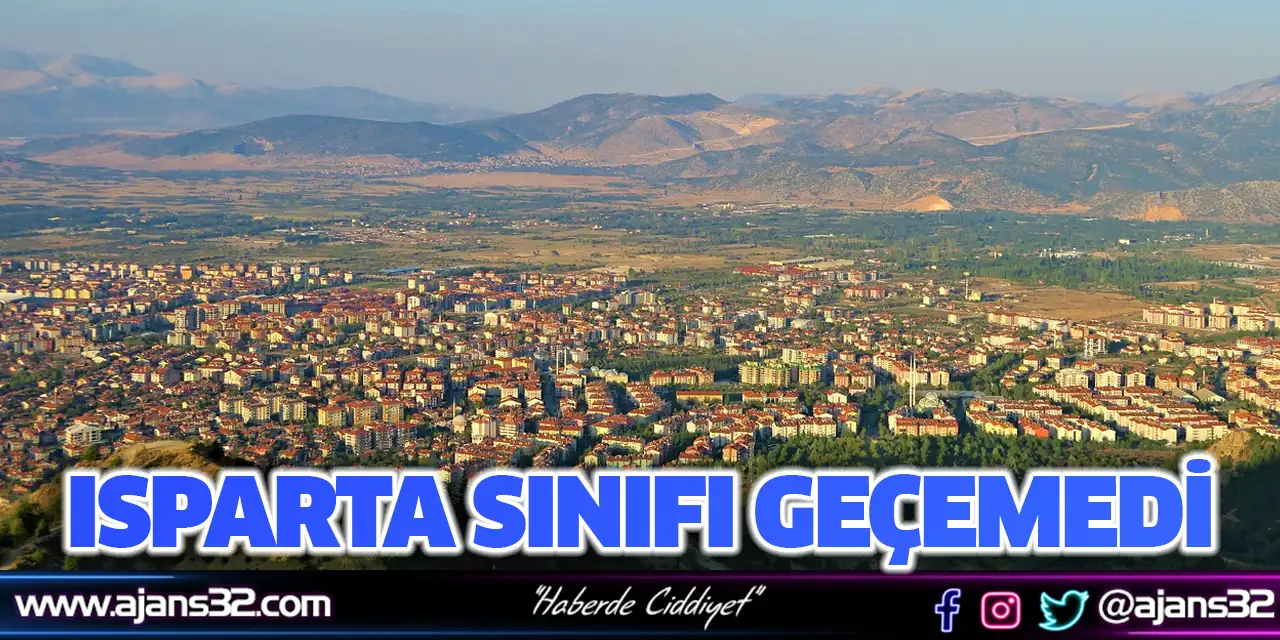 Isparta Sınıfı Geçemedi