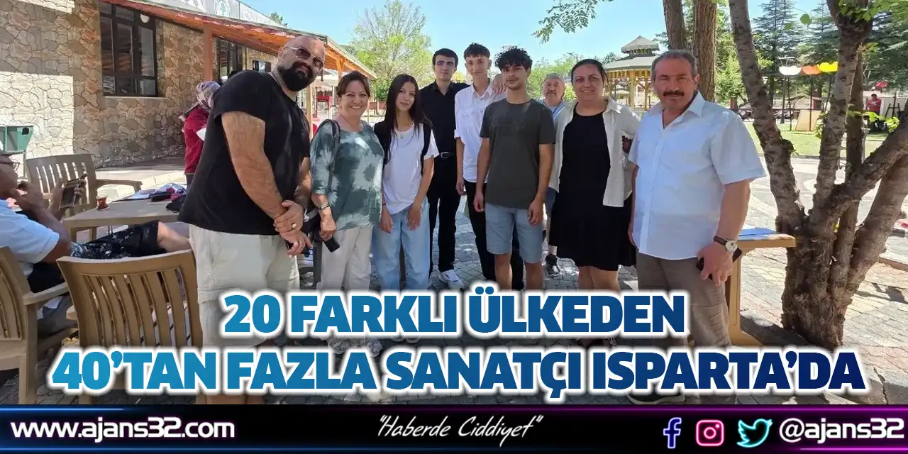 20 Farklı Ülkeden 40’tan Fazla Sanatçı Isparta’da