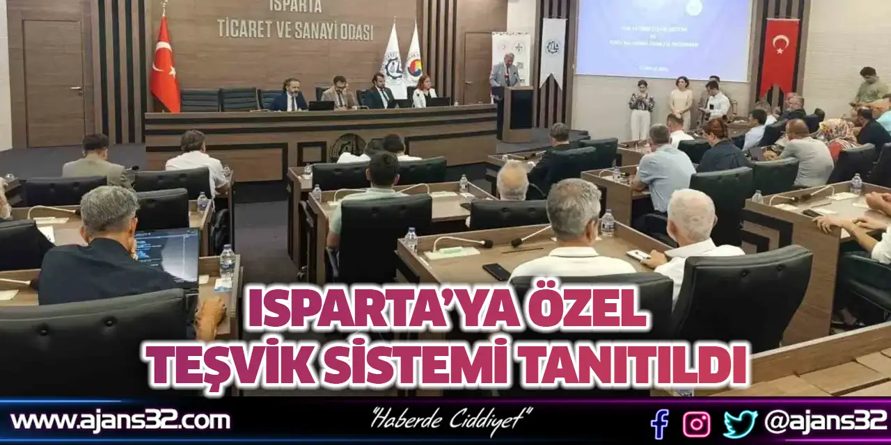 Isparta’ya Özel Teşvik Sistemi Tanıtıldı