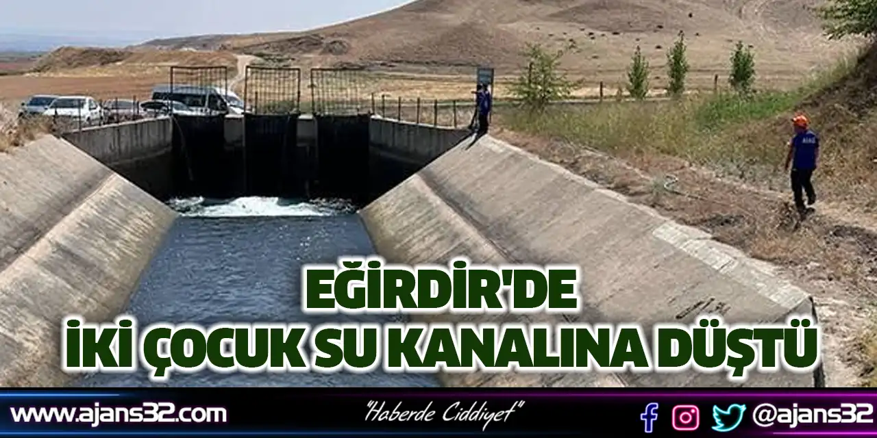 Eğirdir'de İki Çocuk Su Kanalına Düştü