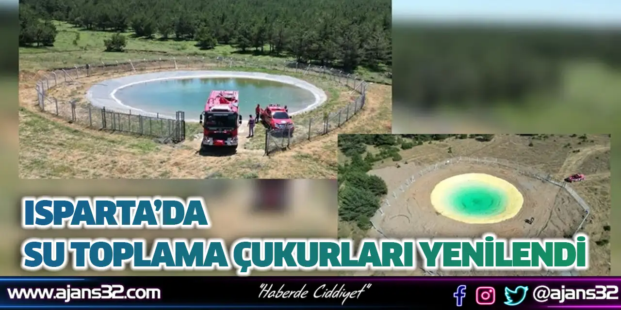Isparta’da Su Toplama Çukurları Yenilendi