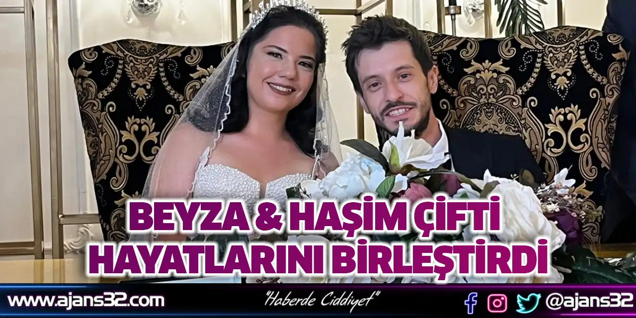 Beyza & Haşim Çifti Hayatlarını Birleştirdi