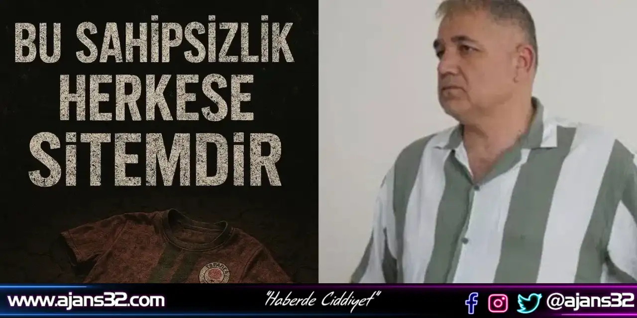 “Bu Sahipsizlik Herkese Sitemdir”