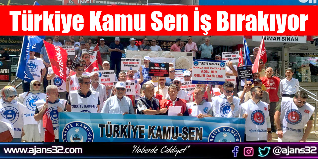Türkiye Kamu Sen İş Bırakıyor