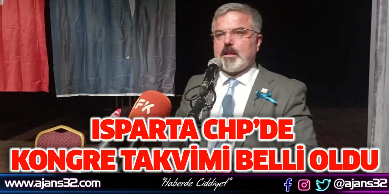 Isparta Chp’de Kongre Takvimi Belli Oldu