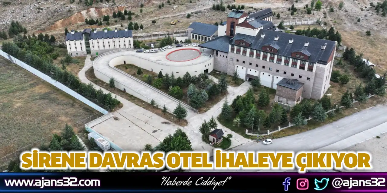 Sirene Davras Otel İhaleye Çıkıyor