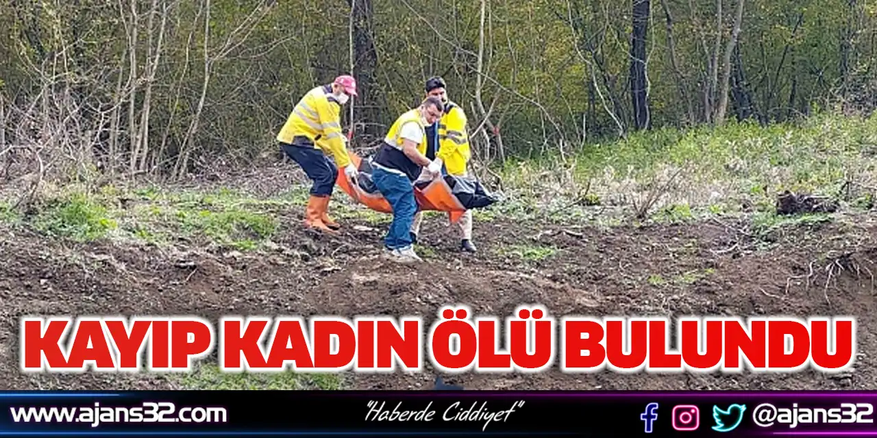 Kayıp Kadın Ölü Bulundu