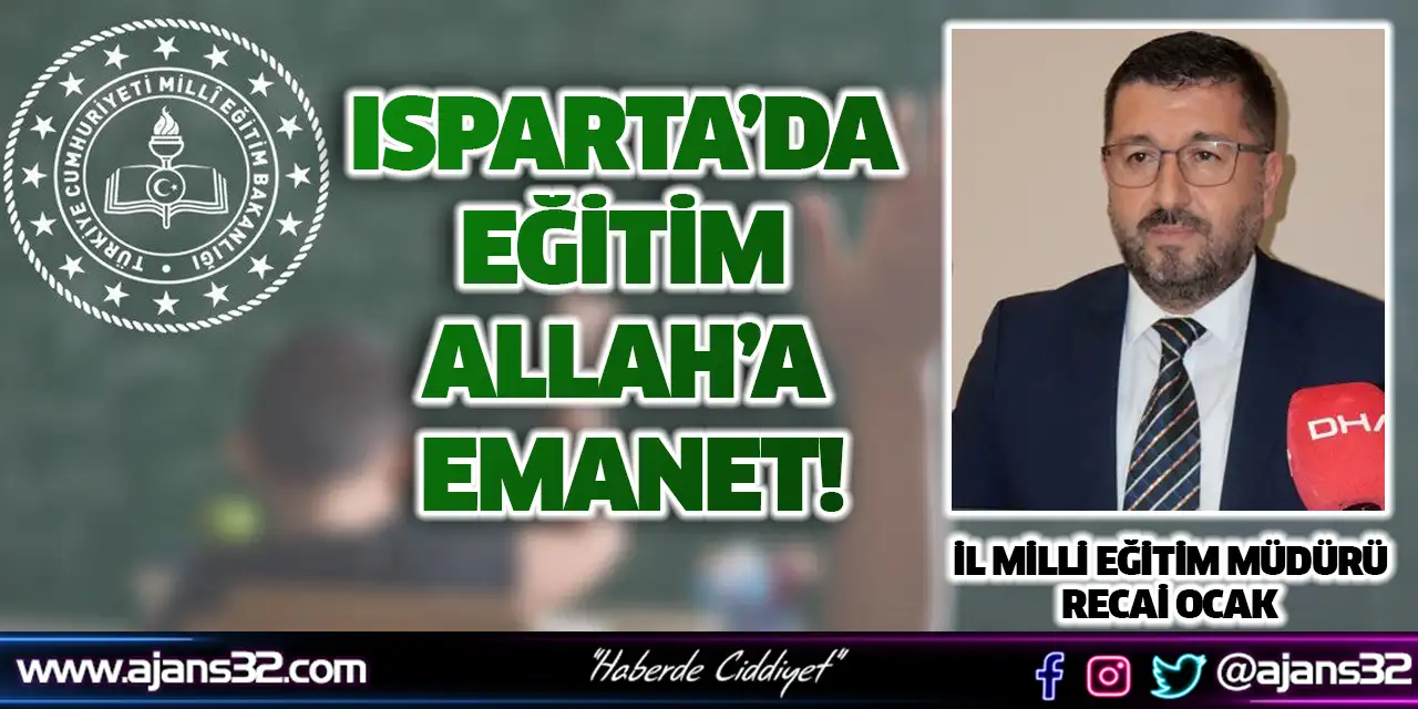 Isparta’da Eğitim Allah’a Emanet