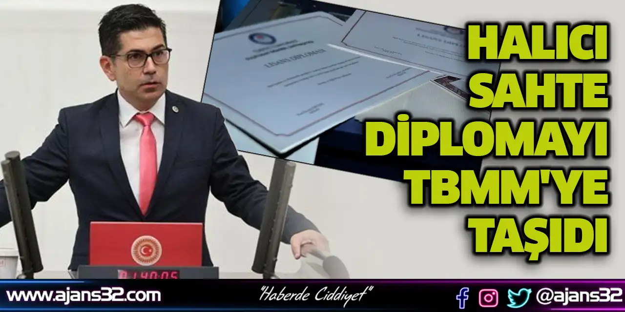 Halıcı Sahte Diplomayı TBMM'ye Taşıdı