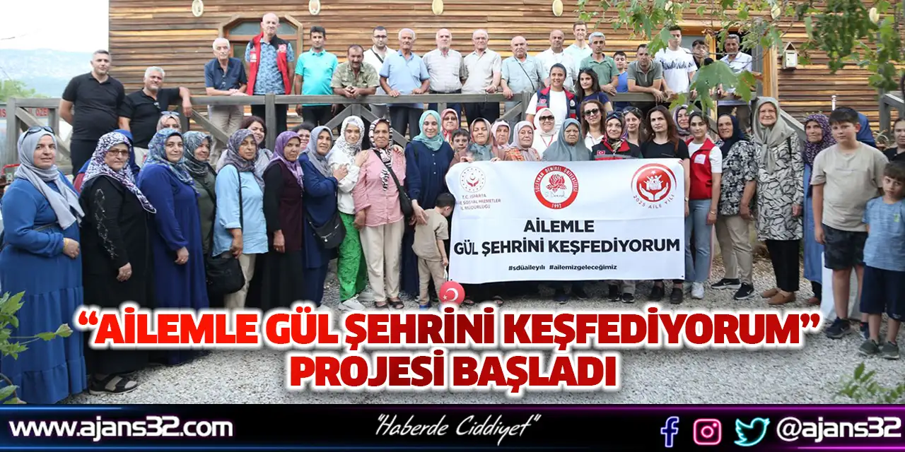 “Ailemle Gül Şehrini Keşfediyorum” Projesi Başladı
