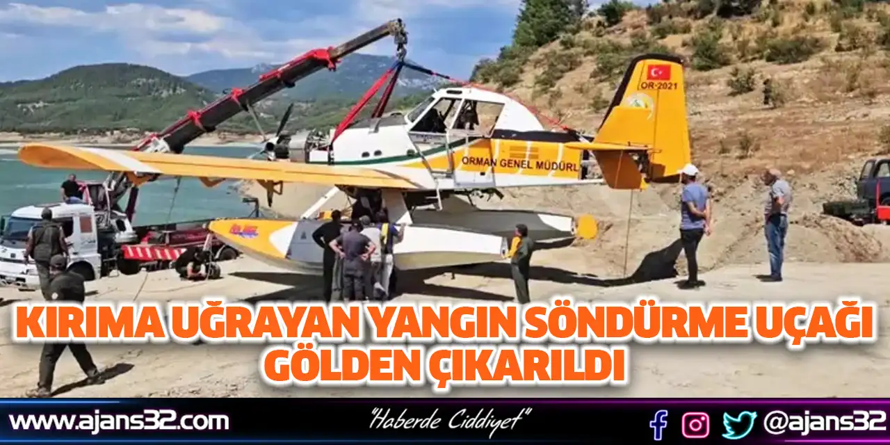 Kırıma Uğrayan Yangın Söndürme Uçağı Gölden Çıkarıldı