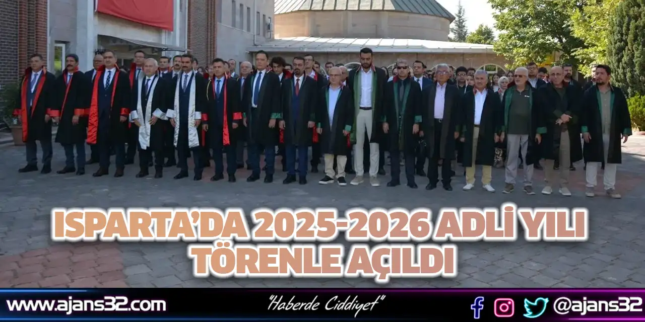 Isparta’da 2025-2026 Adli Yılı Törenle Açıldı