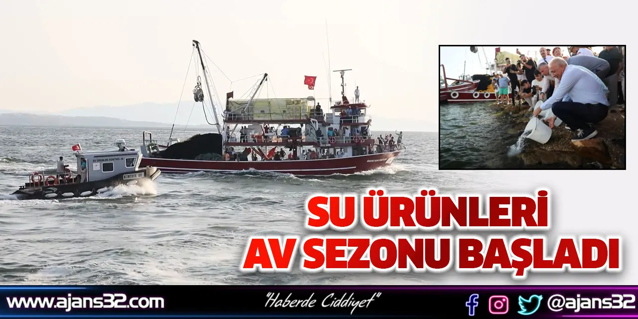 Su Ürünleri Av Sezonu Başladı