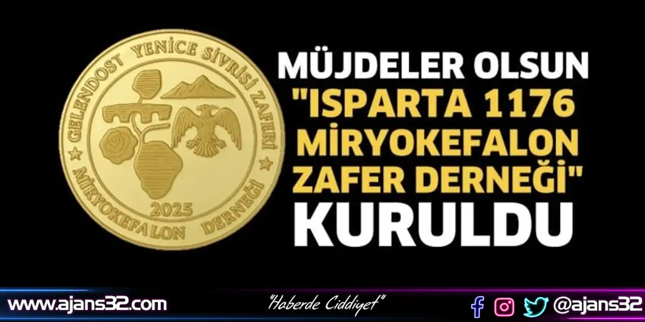 "Isparta 1176 Miryokefalon Zafer Derneği" Kuruldu