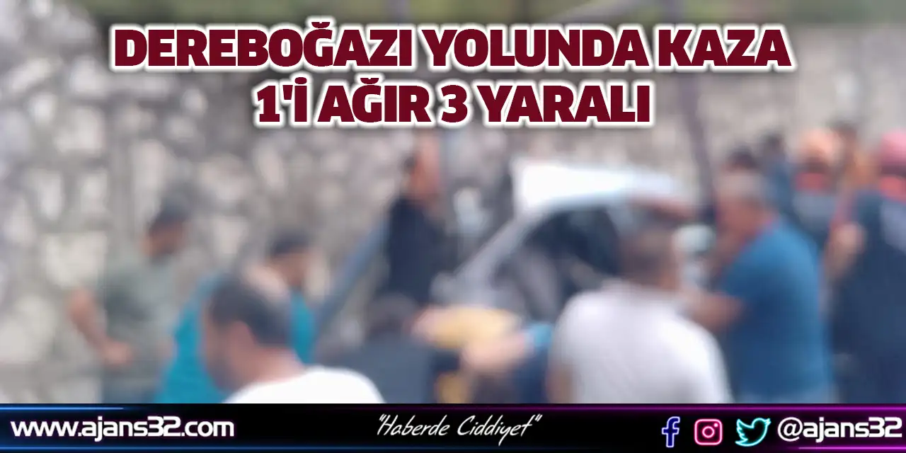 Dereboğazı Yolunda Kaza: 1'i Ağır 3 Yaralı
