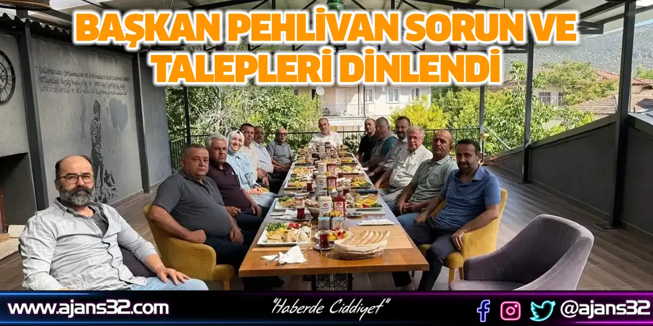 Başkan Pehlivan Sorun ve Talepleri Dinlendi