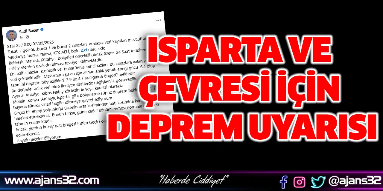 Isparta ve Çevresi İçin Deprem Uyarısı