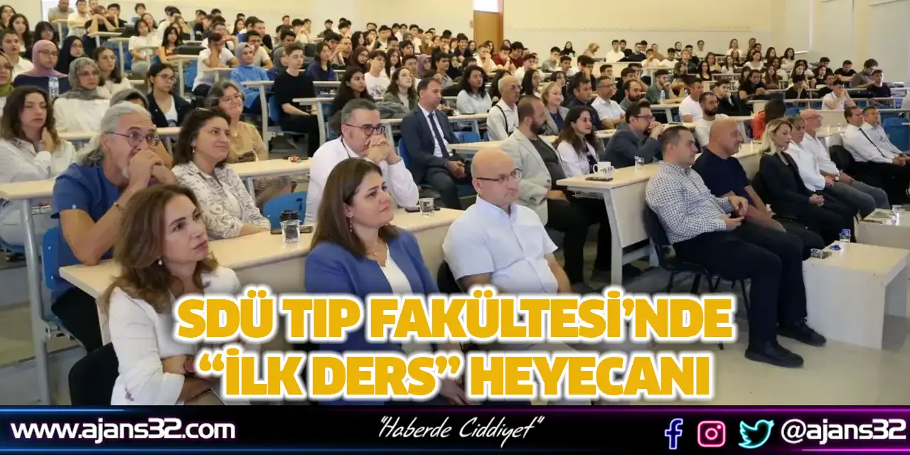 SDÜ Tıp Fakültesi’nde “İlk Ders” Heyecanı