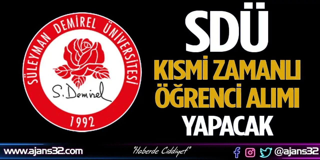 SDÜ Part Time Öğrenci Alacak