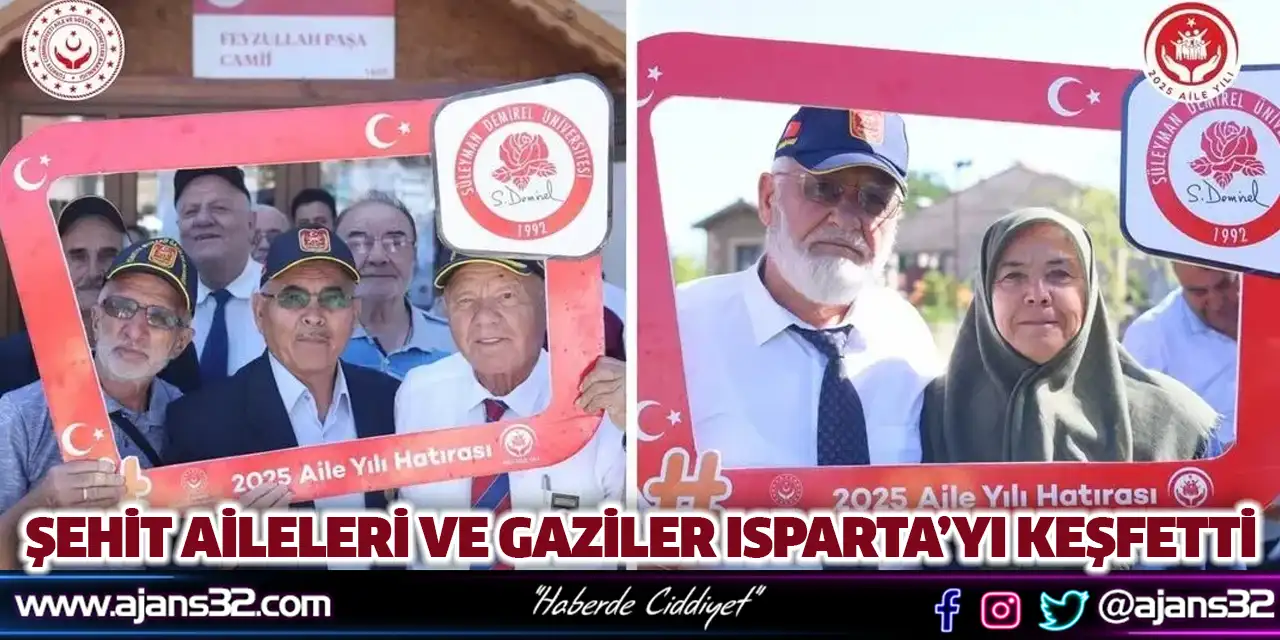Şehit Aileleri ve Gaziler Isparta’yı Keşfetti