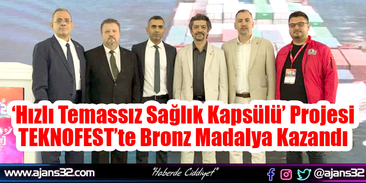 ‘Hızlı Temassız Sağlık Kapsülü’ Projesi TEKNOFEST’te Bronz Madalya Kazandı