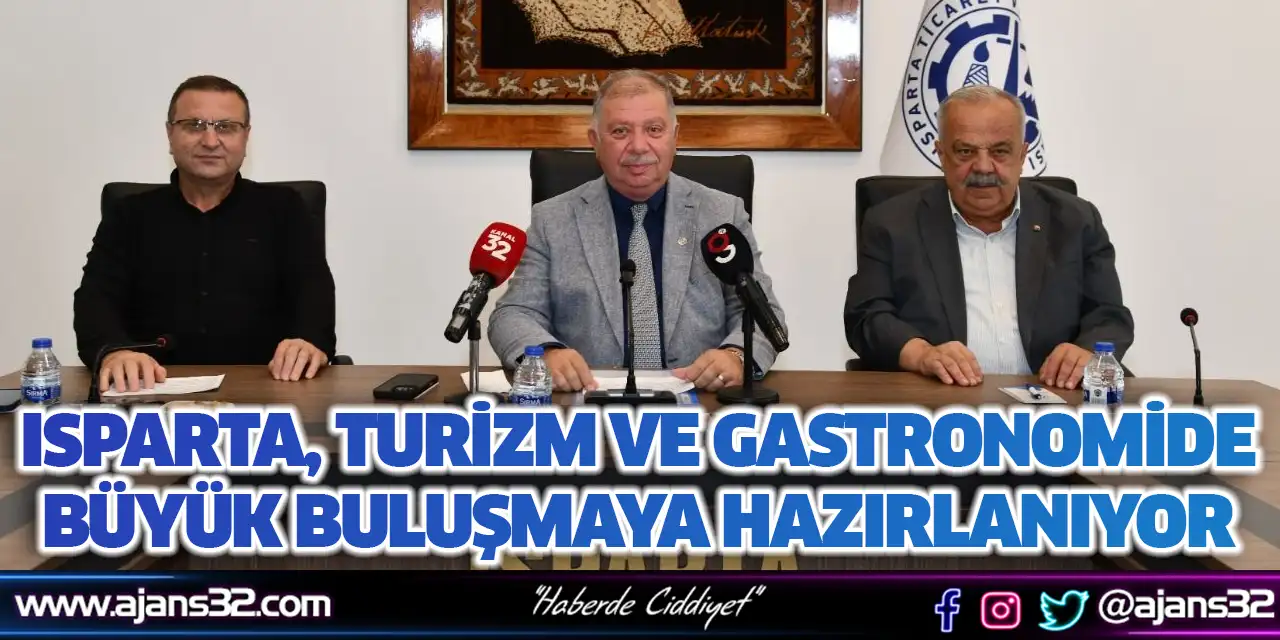 Isparta, Turizm ve Gastronomide Büyük Buluşmaya Hazırlanıyor