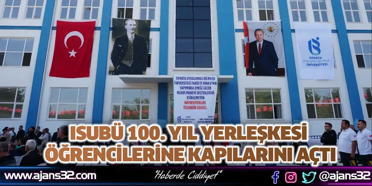 ISUBÜ 100. Yıl Yerleşkesi Öğrencilerine Kapılarını Açtı