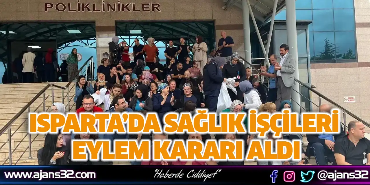 Isparta’da Sağlık İşçileri Eylem Kararı Aldı