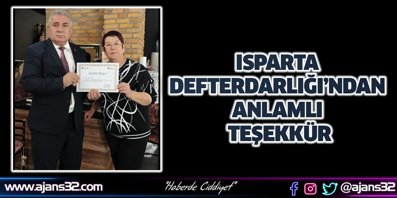 Isparta Defterdarlığı’ndan Anlamlı Teşekkür