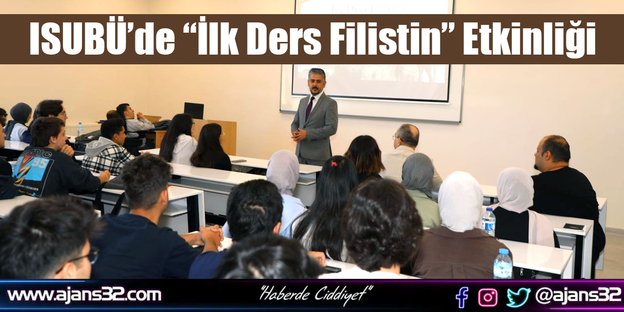 ISUBÜ’de “İlk Ders Filistin” Etkinliği
