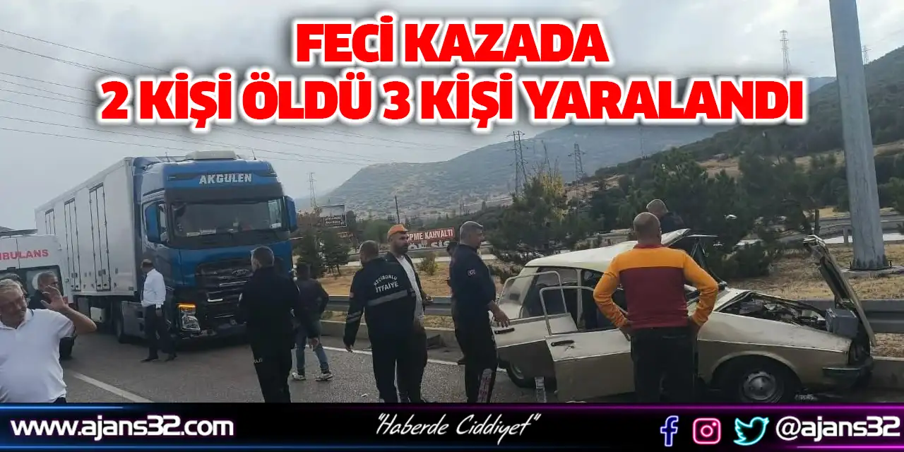 Feci Kazada 2 Kişi Öldü 3 Kişi Yaralandı