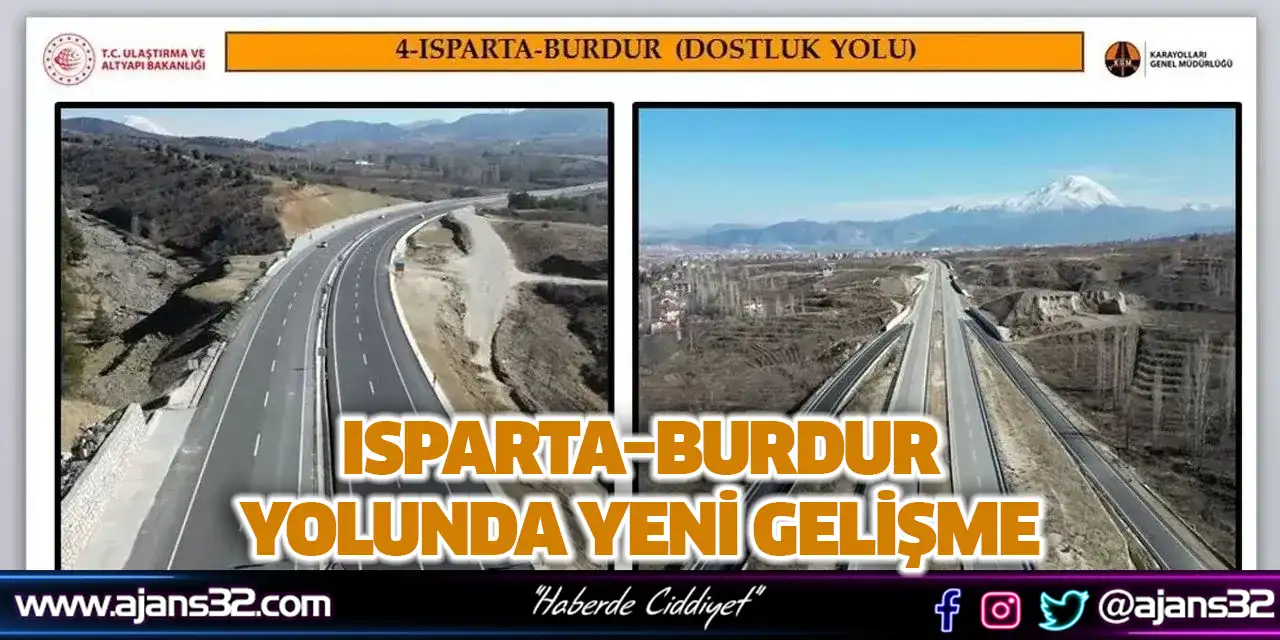Isparta–Burdur Yolunda Yeni Gelişme