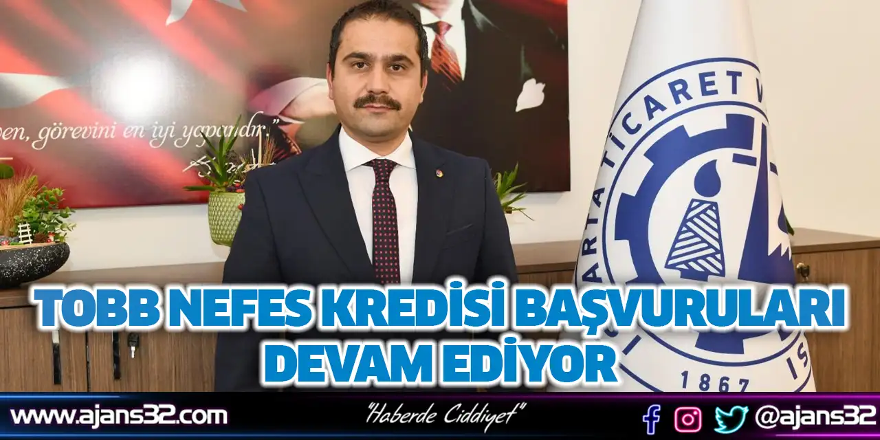 Tobb Nefes Kredisi Başvuruları Devam Ediyor