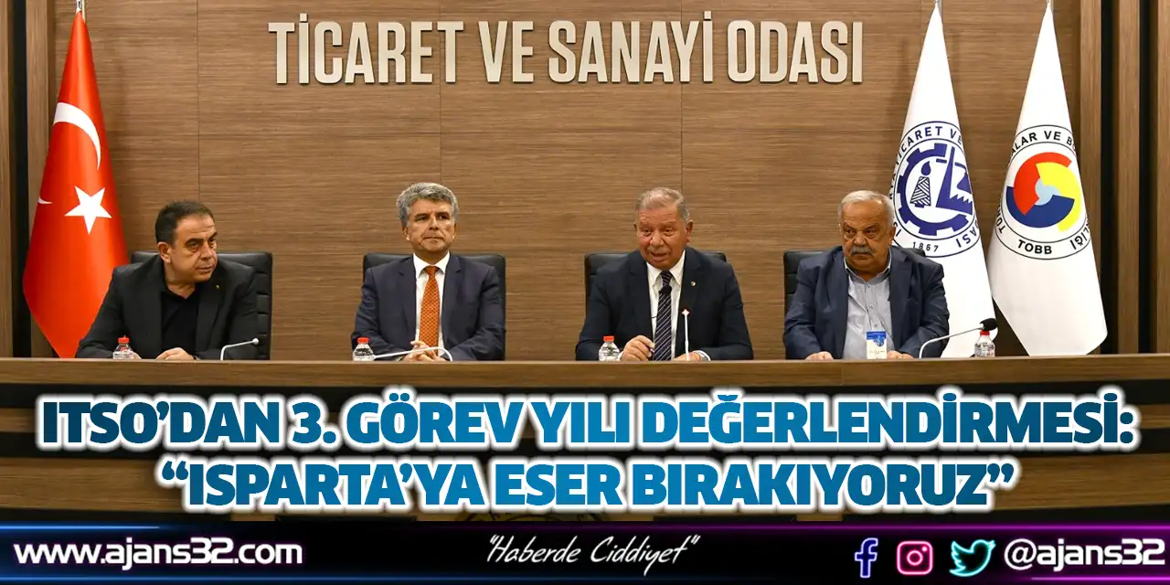 ITSO’dan 3. Görev Yılı Değerlendirmesi: “Isparta’ya Eser Bırakıyoruz”