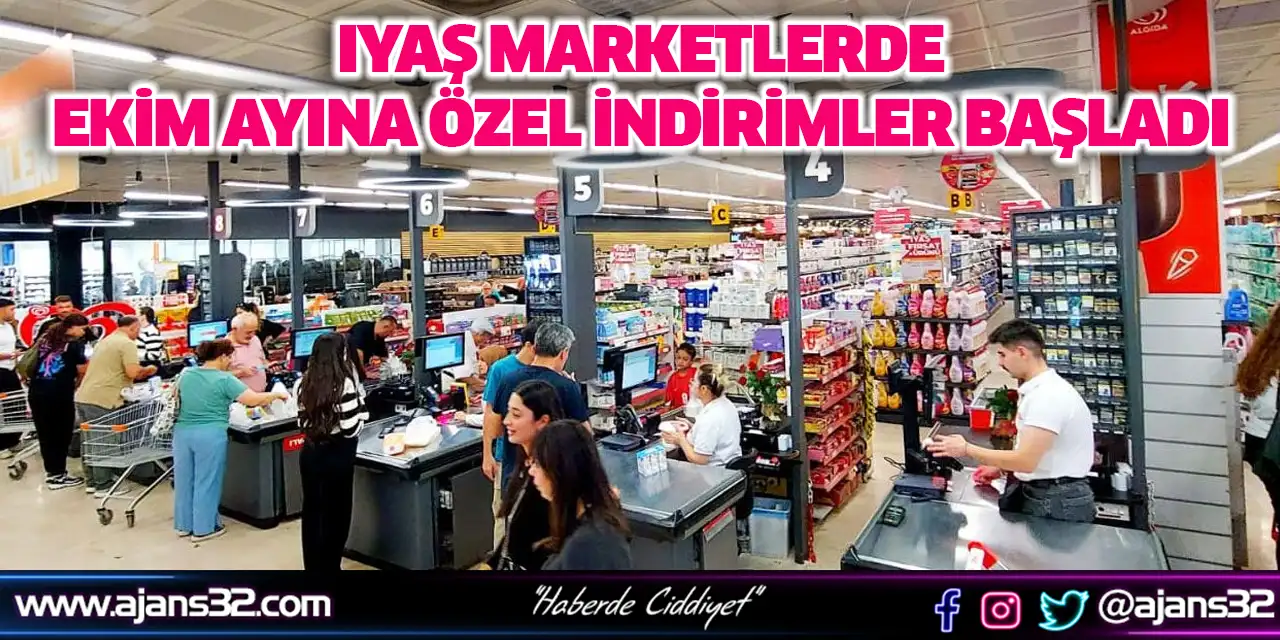 IYAŞ Marketlerde Ekim Ayına Özel İndirimler Başladı
