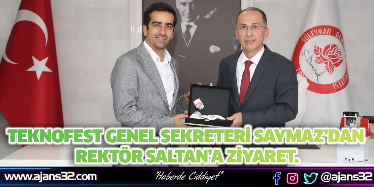 TEKNOFEST Genel Sekreteri Muhammet Saymaz’dan Rektör Saltan’a Ziyaret.