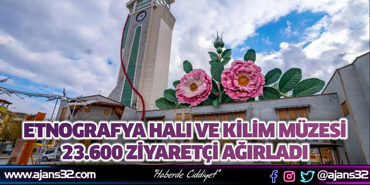 Etnografya Halı ve Kilim Müzesi 23.600 Ziyaretçi Ağırladı